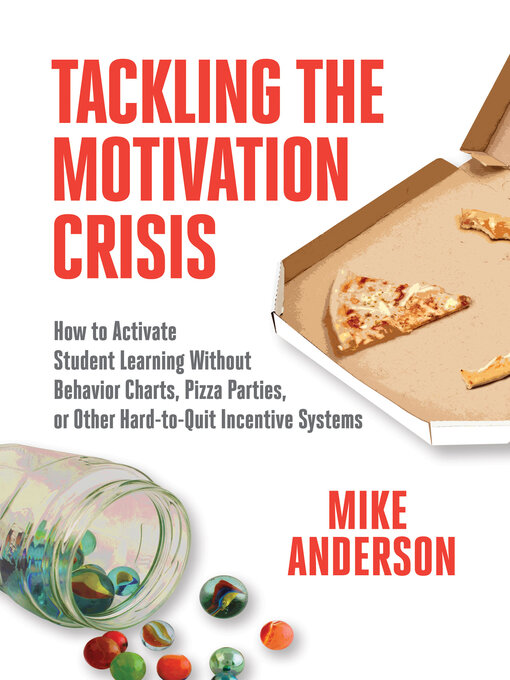 Title details for Tackling the Motivation Crisis by Mike Anderson - Wait list